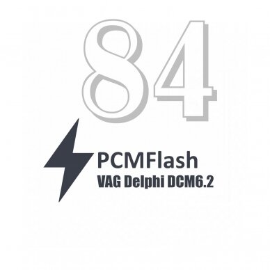 PCMFlash VAG Delphi DCM6.2 "Modulis 84"